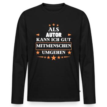Traiter avec ses semblables en tant qu'auteur. - T-shirt manches longues Premium bio Homme - noir - Devant - Nico (187cm)