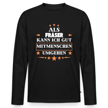 Avoid fellow human beings as milling cutters. - Men's Premium Organic Long Sleeve Shirt - black - Front - Nico (187cm)