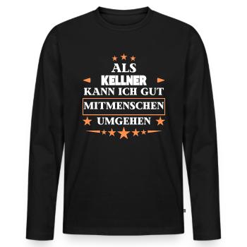Dealing with fellow human beings as waiters. - Men's Premium Organic Long Sleeve Shirt - black - Front - Nico (187cm)