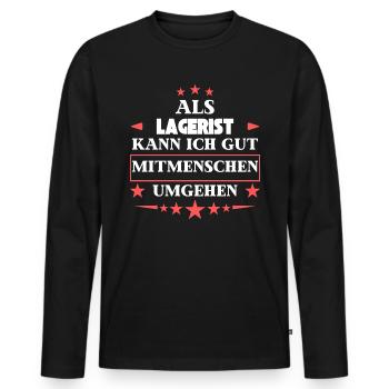 En tant qu’employé d’entrepôt, vous pouvez traiter avec d’autres êtres humains. - T-shirt manches longues Premium bio Homme - noir - Devant - Nico (187cm)