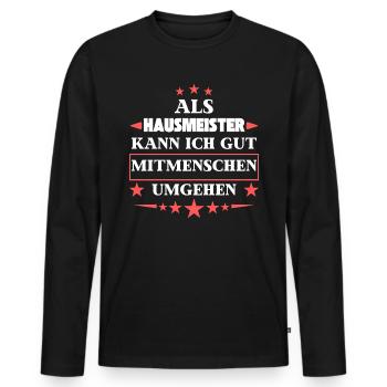 Traiter avec les autres êtres humains comme un gardien. - T-shirt manches longues Premium bio Homme - noir - Devant - Nico (187cm)