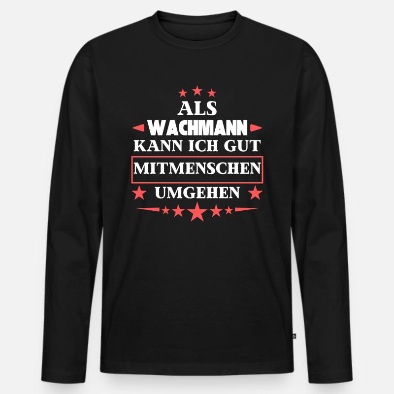 as a security guard. - Men's Premium Organic Long Sleeve Shirt - black