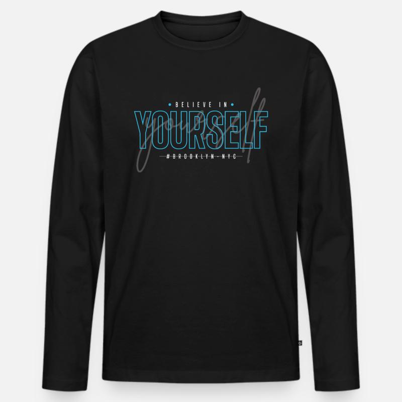 Motivation - Believe yourself - Männer Premium Bio Langarmshirt - Schwarz
