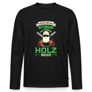 Holz machen Waldarbeiter Holzfäller Fortwirt Motiv - Männer Premium Bio Langarmshirt - Schwarz - Vorne - Nico (187cm)