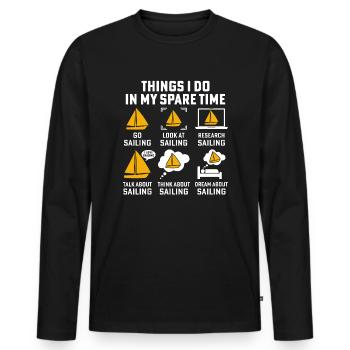 things i do in my spare time go sailing sail - Men's Premium Organic Long Sleeve Shirt - black - Front - Nico (187cm)