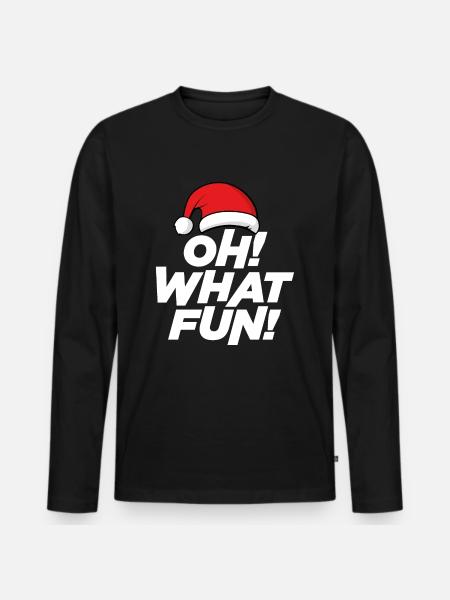 Oh What Fun, Christmas - Men's Premium Organic Long Sleeve Shirt - black