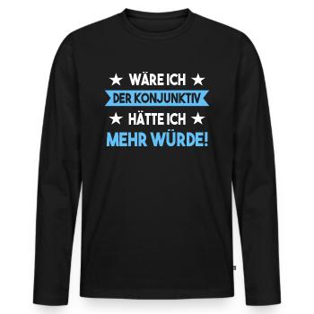 Lustiger Deutsch Lehrer Spruch Grammatik Lehrerin - Männer Premium Bio Langarmshirt - Schwarz - Vorne - Nico (187cm)