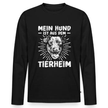 Mein Hund Ist Aus Dem Tierheim Tierrettung - Männer Premium Bio Langarmshirt - Schwarz - Vorne - Nico (187cm)