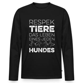 Respek TIERE das Leben eines jeden Hundes - Männer Premium Bio Langarmshirt - Schwarz - Vorne - Nico (187cm)