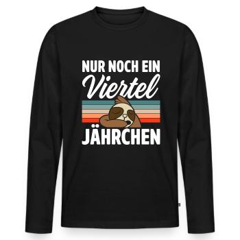 Nur Noch Ein Viertel Jährchen Faultier Geschenk - Männer Premium Bio Langarmshirt - Schwarz - Vorne - Nico (187cm)