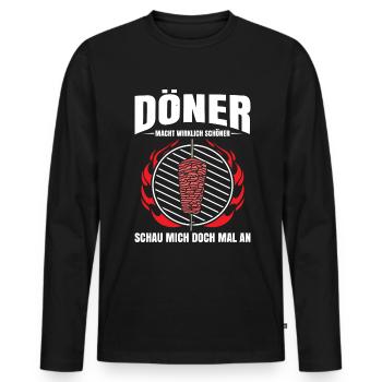 Döner Macht Wirklich Schöner Schau Mich Doch Mal A - Männer Premium Bio Langarmshirt - Schwarz - Vorne - Nico (187cm)