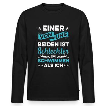 Einer Von Uns Beiden Ist Schlechter Im Schwimmen A - Männer Premium Bio Langarmshirt - Schwarz - Vorne - Nico (187cm)