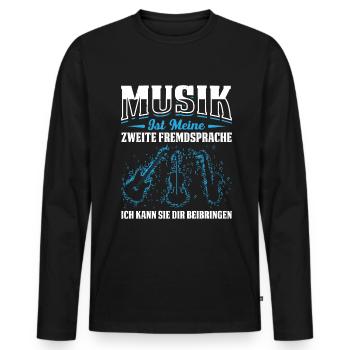Musik Ist Meine Zweite Fremdsprache Ich Kann Sie D - Männer Premium Bio Langarmshirt - Schwarz - Vorne - Nico (187cm)