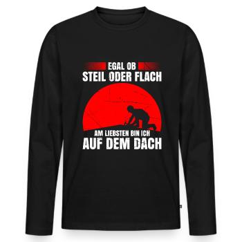 Egal Ob Steil Oder Flach Am Liebsten Bin Ich Auf D - Männer Premium Bio Langarmshirt - Schwarz - Vorne - Nico (187cm)