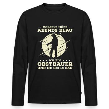 Morgens Müde Abends Blau Ich Bin Obstbauer Und Ne - Männer Premium Bio Langarmshirt - Schwarz - Vorne - Nico (187cm)