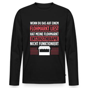 Wenn Du Das Auf Einem Flohmarkt Liest Hat Meine Fl - Männer Premium Bio Langarmshirt - Schwarz - Vorne - Nico (187cm)
