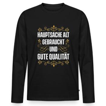 Hauptsache Alt Gebraucht Und Gute Qualität - Männer Premium Bio Langarmshirt - Schwarz - Vorne - Nico (187cm)