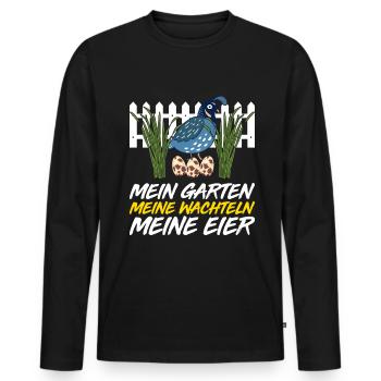 Mein Garten Meine Wachteln Meine Eier - Männer Premium Bio Langarmshirt - Schwarz - Vorne - Nico (187cm)