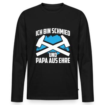 Ich Bin Schmied Und Papa Aus Ehre Geschenk - Männer Premium Bio Langarmshirt - Schwarz - Vorne - Nico (187cm)