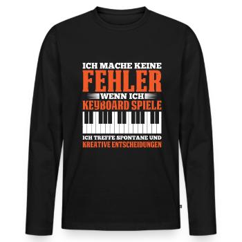 Ich Mache Keine Fehler Wenn Ich Keyboard Spiele Ic - Männer Premium Bio Langarmshirt - Schwarz - Vorne - Nico (187cm)