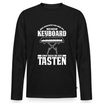 Mir Reichts Ich Geh Zu Meinem Keyboard Und Hau In - Männer Premium Bio Langarmshirt - Schwarz - Vorne - Nico (187cm)