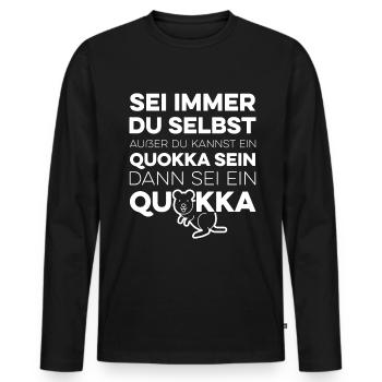 Sei Immer Du Selbst Außer Du Kannst Ein Quokka Sei - Männer Premium Bio Langarmshirt - Schwarz - Vorne - Nico (187cm)