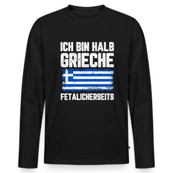 Ich Bin Halb Grieche Fetalicherseits Grieche Gesch - Männer Premium Bio Langarmshirt - Schwarz - Vorne - Nico (187cm)