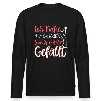 Ich Nähe Mir Die Welt Wie Sie Mir Gefällt - Männer Premium Bio Langarmshirt - Schwarz - Vorne - Nico (187cm)