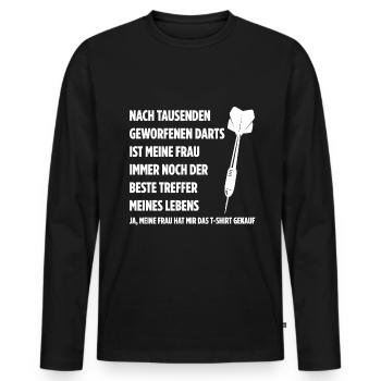 Nach Tausenden Geworfenen Darts Ist Meine Frau Imm - Männer Premium Bio Langarmshirt - Schwarz - Vorne - Nico (187cm)