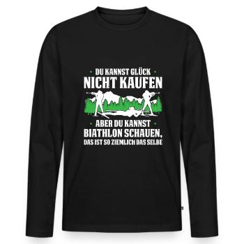 Du Kannst Glück Nicht Kaufen Aber Kannst Biathlon - Männer Premium Bio Langarmshirt - Schwarz - Vorne - Nico (187cm)
