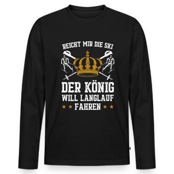 Reicht Mir Die Ski Der König Will Langlauf Fahren - Männer Premium Bio Langarmshirt - Schwarz - Vorne - Nico (187cm)
