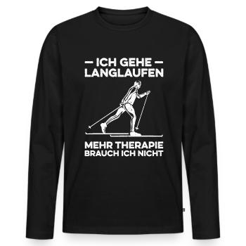 Ich Gehe Langlaufen Mehr Therapie Brauch Ich Nicht - Männer Premium Bio Langarmshirt - Schwarz - Vorne - Nico (187cm)