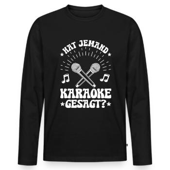 Karaoke Singen Für Lustige Karaoke Sängerin Karaok - Männer Premium Bio Langarmshirt - Schwarz - Vorne - Nico (187cm)