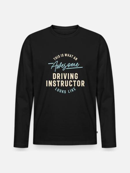 Lustig Awesome Driving Instructor Job Beruf - Männer Premium Bio Langarmshirt - Schwarz