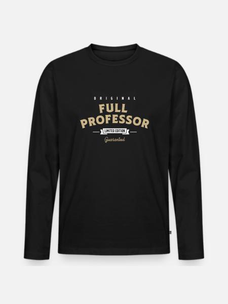 Fuld Professor Sjov Job titel Erhverv - Premium økologisk langærmet T-shirt til mænd - sort
