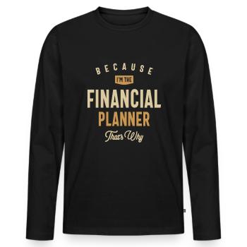 Financial Planner Job Occupation Birthday Worker - Men's Premium Organic Long Sleeve Shirt - black - Front - Nico (187cm)