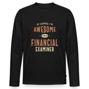 I'm Awesome I'm a Financial Examiner Funny Job - Men's Premium Organic Long Sleeve Shirt - black - Front - Nico (187cm)