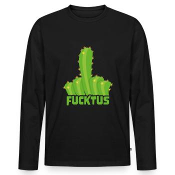Ironic Succulent Sarcastic Funny Fucktus Cactus - Männer Premium Bio Langarmshirt - Schwarz - Vorne - Nico (187cm)
