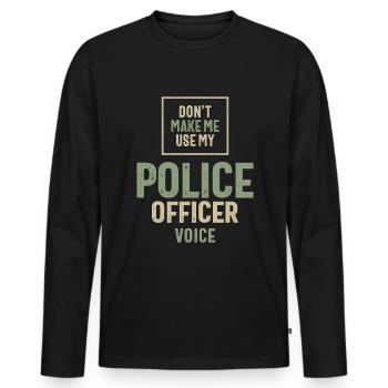 Polizist Beruf Beruf Geburtstagsarbeiter - Männer Premium Bio Langarmshirt - Schwarz - Vorne - Nico (187cm)