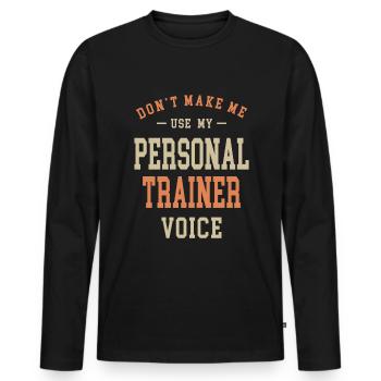Personal Trainer Job Occupation Birthday Worker - Men's Premium Organic Long Sleeve Shirt - black - Front - Nico (187cm)