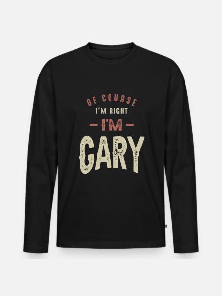 I'm Gary Funny Personalized Name - Men's Premium Organic Long Sleeve Shirt - black