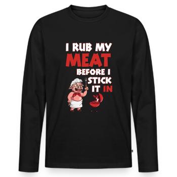 Lustiger versauter Grill Spruch Männer Grillen - Männer Premium Bio Langarmshirt - Schwarz - Vorne - Nico (187cm)