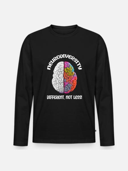 "Different, Not Less" Neurodiversity - Men's Premium Organic Long Sleeve Shirt - black