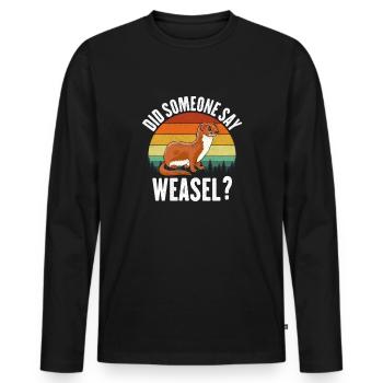 Hast du einige gesagt, Wiesel - Männer Premium Bio Langarmshirt - Schwarz - Vorne - Nico (187cm)