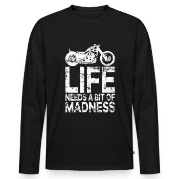 Life Needs a Bit of Madness - Moto et motard - T-shirt manches longues Premium bio Homme - noir - Devant - Nico (187cm)