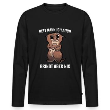Otter Spruch Nett Kann Ich Auch Bringt Aber Nix - Männer Premium Bio Langarmshirt - Schwarz - Vorne - Nico (187cm)
