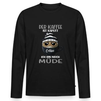 Eule Der Kaffee Ist Kaputt Kaffeeliebhaber Kaffee - Männer Premium Bio Langarmshirt - Schwarz - Vorne - Nico (187cm)