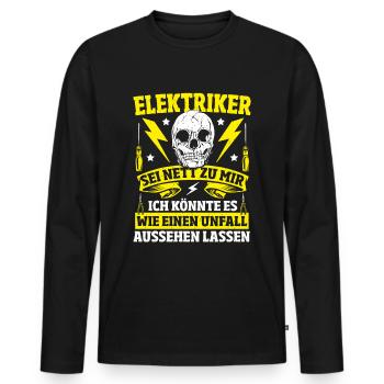 Elektriker Sei Nett Zu Mir Elektroniker Spruch - Männer Premium Bio Langarmshirt - Schwarz - Vorne - Nico (187cm)
