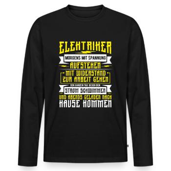 Elektromeister Elektrotechniker Elektriker Spruch - Männer Premium Bio Langarmshirt - Schwarz - Vorne - Nico (187cm)