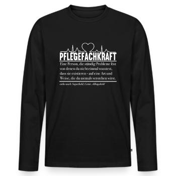 Spruch Pflegekraft Altenpflege Pflegeleben - Männer Premium Bio Langarmshirt - Schwarz - Vorne - Nico (187cm)